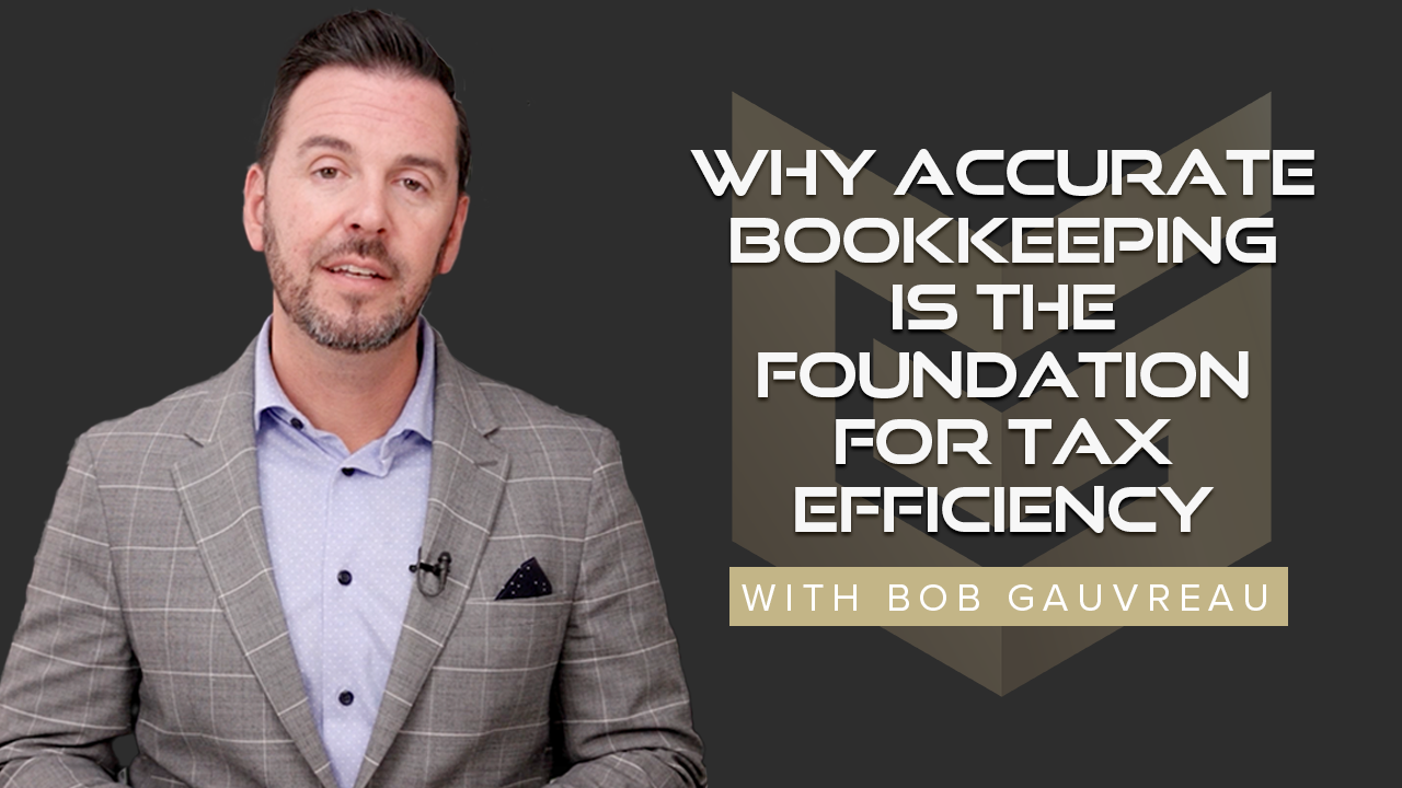 Why Accurate Bookkeeping Is the Foundation for Tax Efficiency