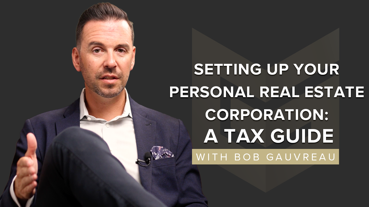 Setting Up Your Personal Real Estate Corporation: A Tax Guide