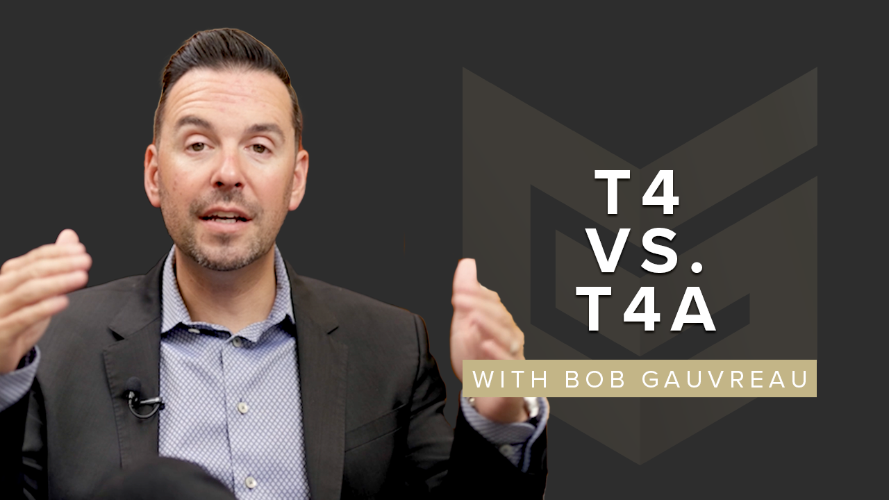 T4 vs. T4A: Understanding the Difference