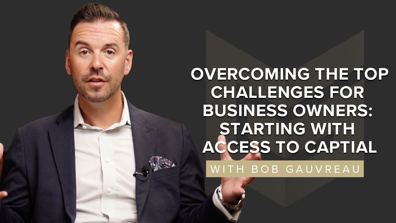 Unlocking Success: Overcoming the Top Challenges for Business Owners, Starting with Access to Capital