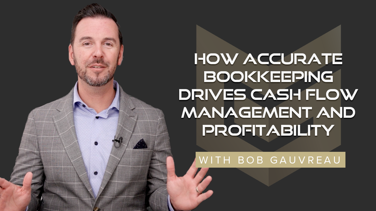 How Accurate Bookkeeping Drives Cash Flow Management and Profitability