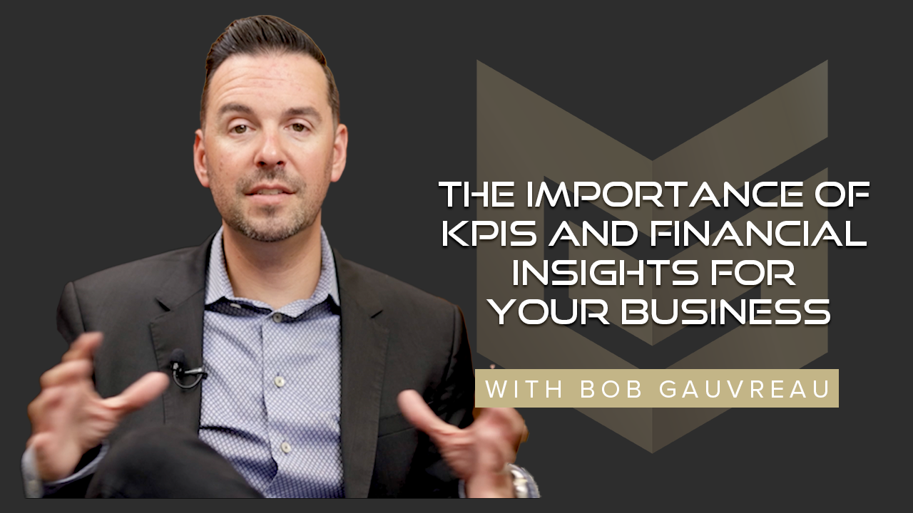 The Importance of KPIs and Financial Insights for Your Business
