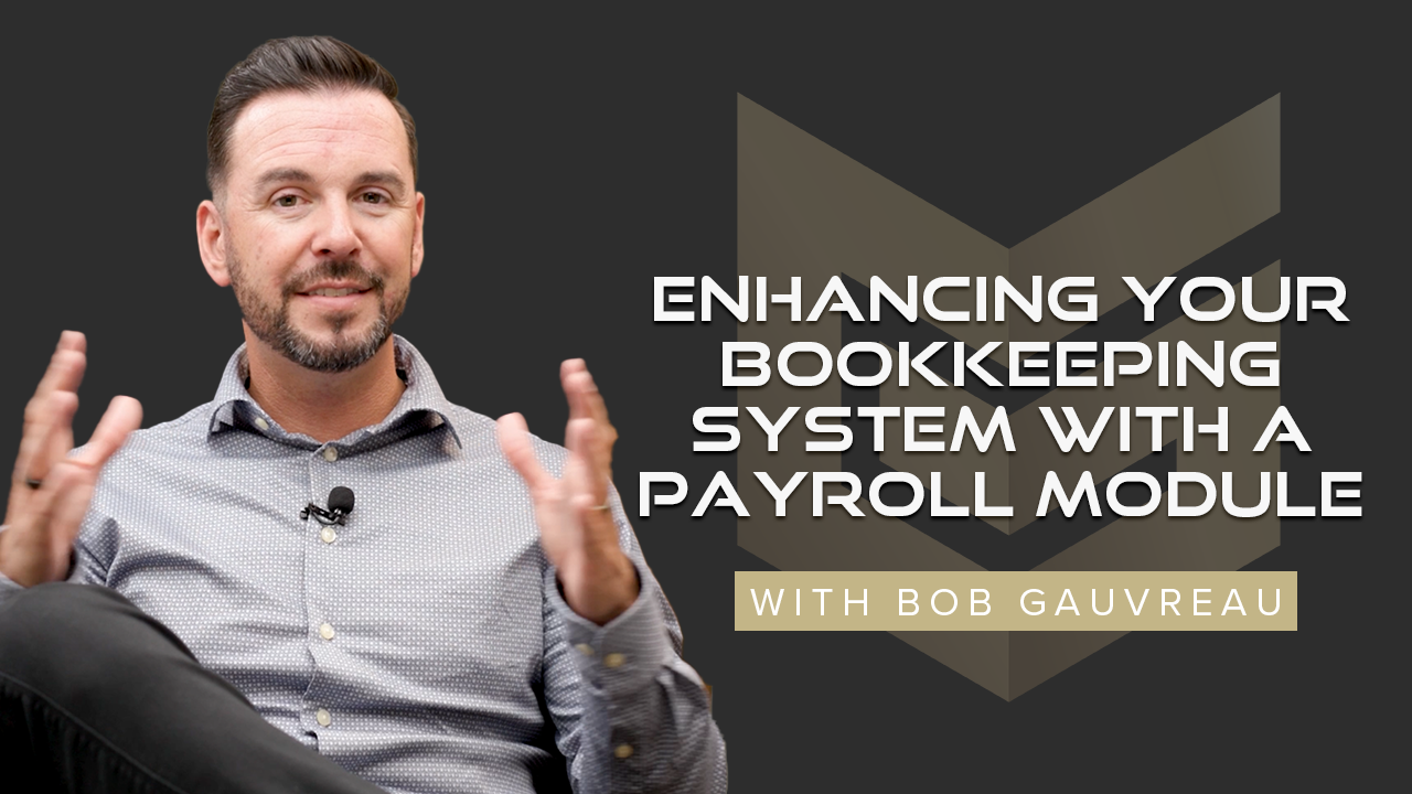 Enhancing Your Bookkeeping System with a Payroll Module