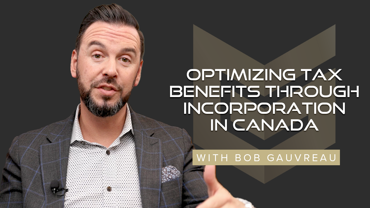 Optimizing Tax Benefits Through Incorporation in Canada
