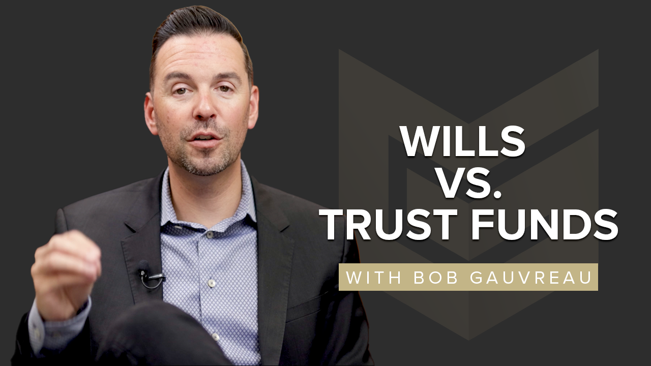 Protecting Your Legacy: Wills vs. Trust Funds
